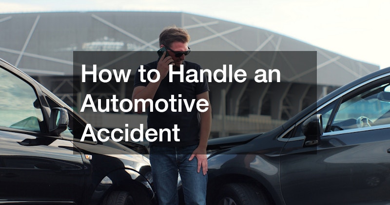 How to Handle an Automotive Accident
